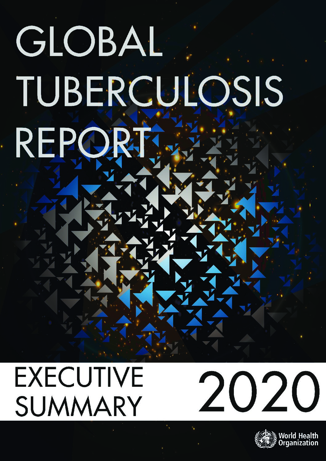 WHO-Global-TB-Report-2020-Executive-Summary - TBVI